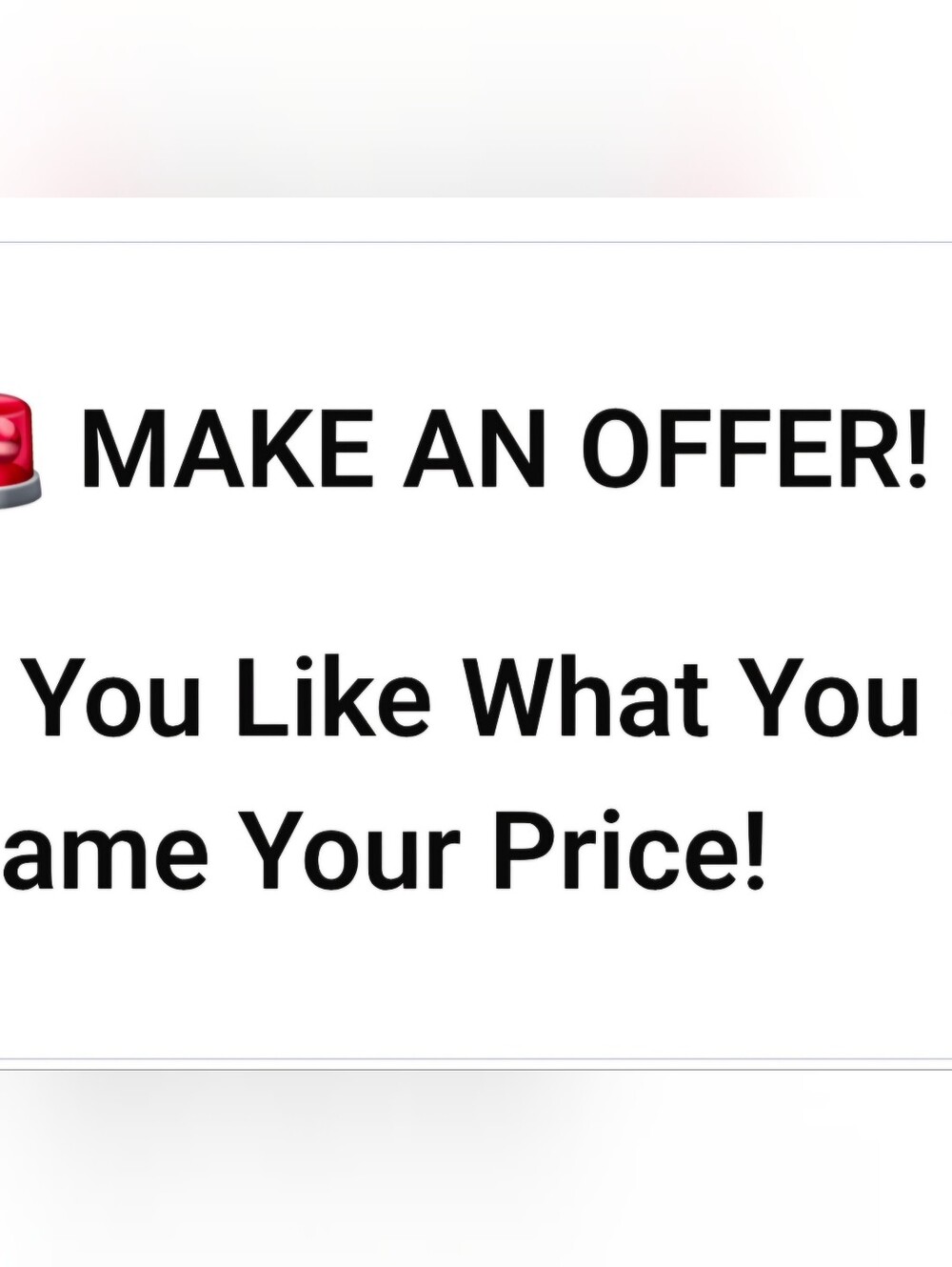 Make An Offer!